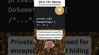 Private Access Modifier - C# for .NET in 101 Shorts - 18 /101