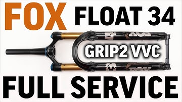 2022 FOX Factory Float 34 GRIP2 VVC Full Service guide for beginners. You asked for it, you Got it!