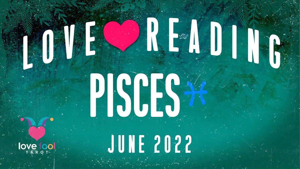 PISCES LOVE JUNE 2022 - SOULMATE CONNECTION WITH THIS PERSON IS DIFFERENT THAN WHAT YOU'RE USED TO.
