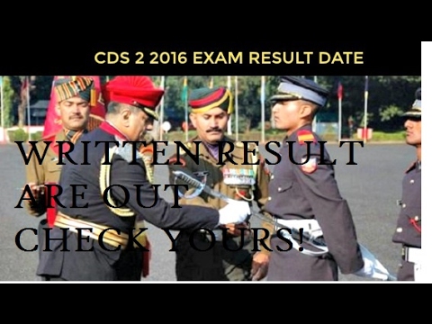 UPSC cds 2 2016 exam date Written results are out. check YOURS! - YouTube