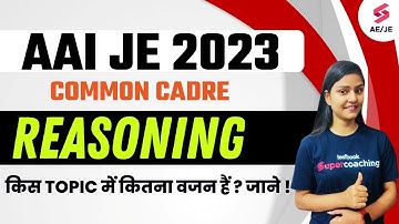 AAI Common Cadre 2023 | AAI JE Reasoning Subject wise weightage 💪Reasoning By Garima Ma