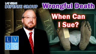 Wrongful Death in Nevada -- When Can I Sue?