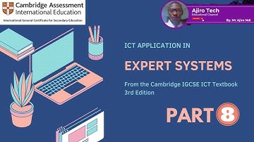 IGCSE ICT Paper 1 - ICT Application - Expert Systems (Part 8) - Chapter 6