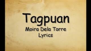 Tagpuan - Moira Dela Torre (Lyrics)