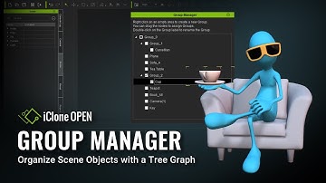 Group Manager: Organize Scene Objects with a Tree Graph  - iClone Python Plugin (FREE)