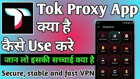 Tok Proxy | Tok Proxy App kaise Use kare | How to Use Tok Proxy vpn App |