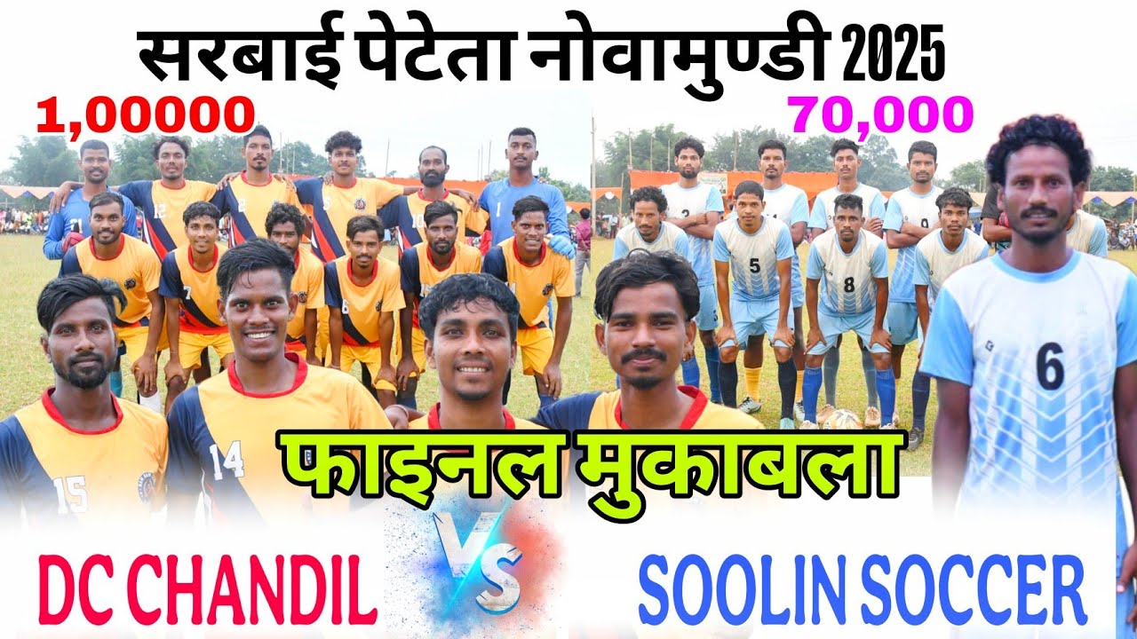DC Chandil vs Soolin Soccer // Final Match // At Sarbai Peteta 