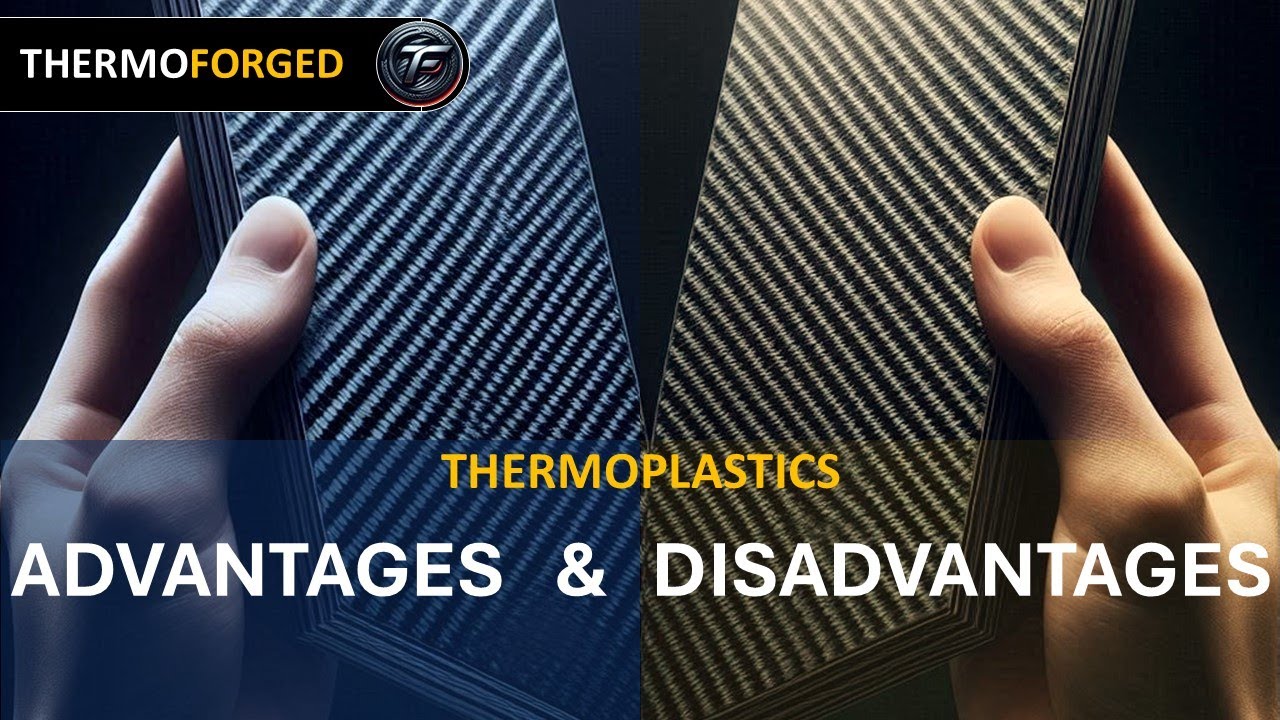 Thermoplastic Composites - Advantages & Disadvantages