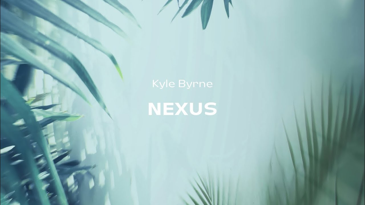 Mira Kyle Byrne - Nexus en YouTube Mira Kyle Byrne - Nexus en YouTube