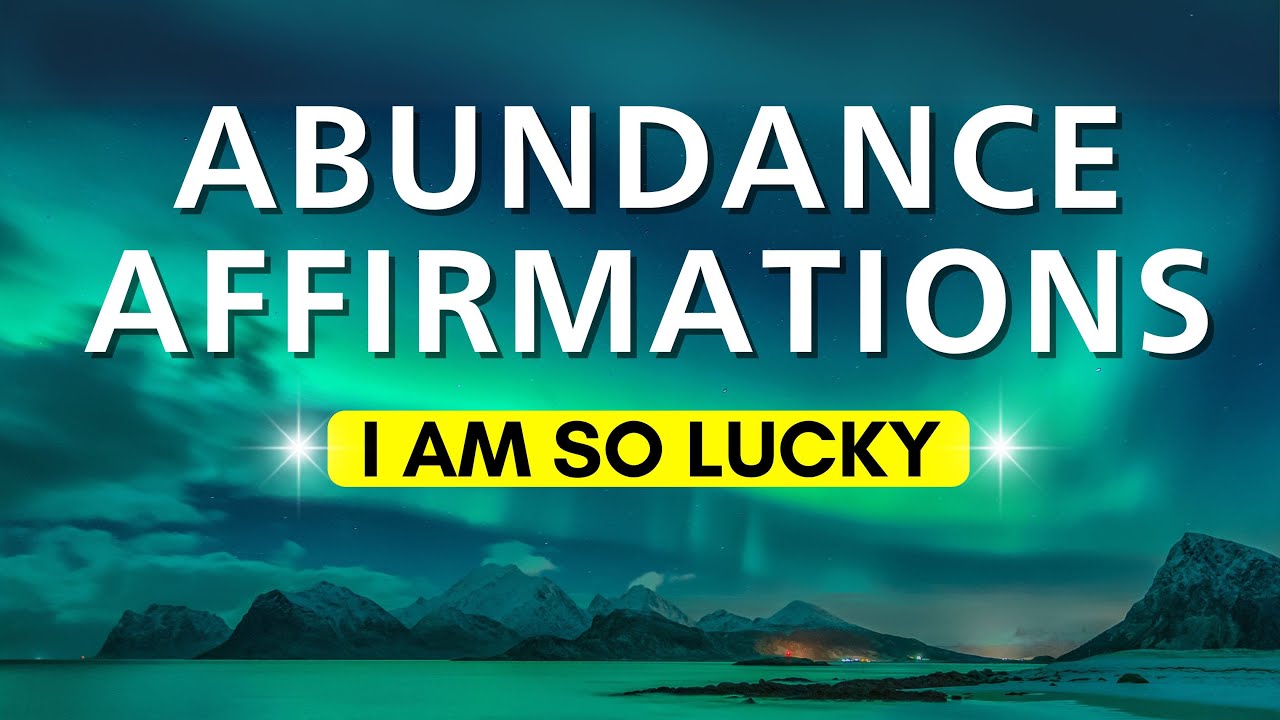 Manifest Luck & Abundance | I AM Abundance Affirmations
