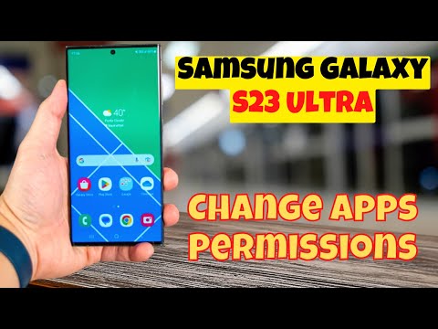 How to Change Apps Permissions on Samsung Galaxy S23 Ultra - Manage App Setup