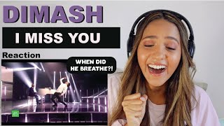 DIMASH - I Miss You | REACTION!!