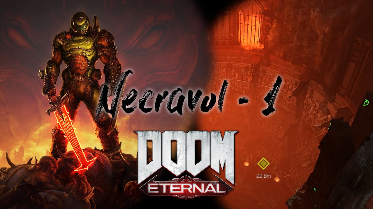 Doom eternal - épisode 25 - Necravol Partie 1