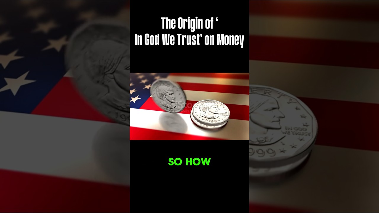 Why Does US Money Say In God We Trust? 