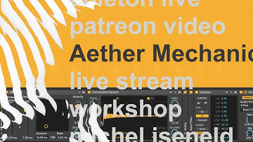 Aether Mechanics Workshop [Live Stream]