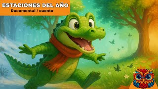 Estaciones del año para niños | Aprende cuentos