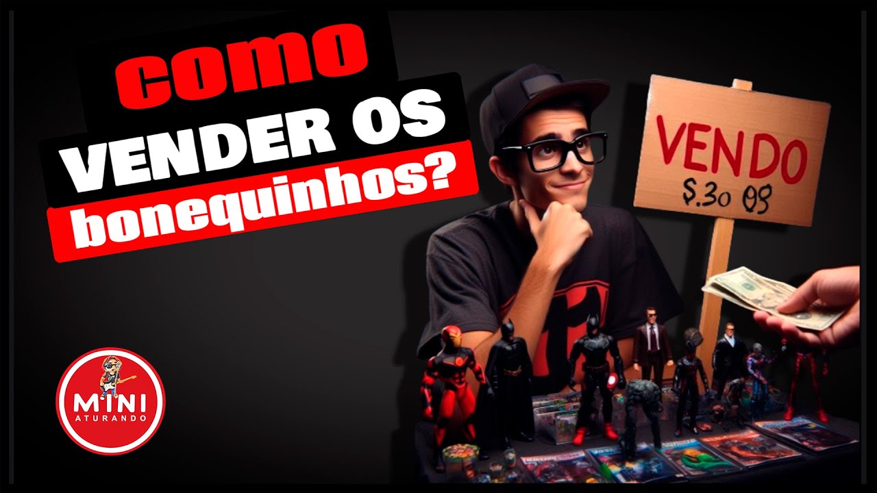 Como vender um ACTION FIGURE?