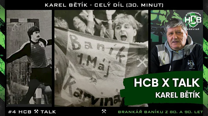 #4 HCB  TALK - KAREL BTK | Brank Karvin, kter zde ...