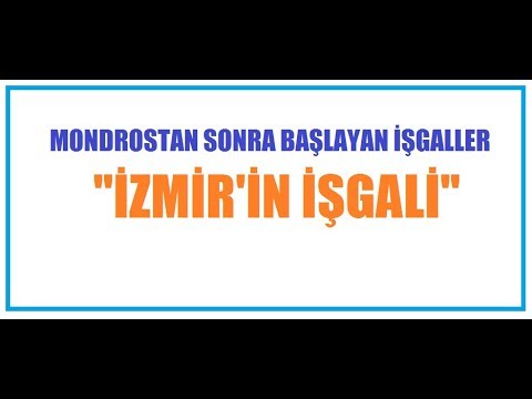 İZMİR'İN İŞGALİ