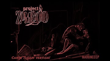 Project Zomboid - Chase |Doom Version|
