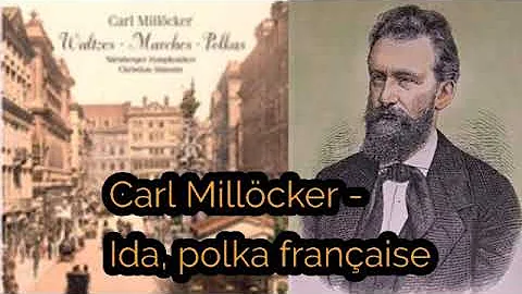 Carl Millcker - Ida, Polka franaise