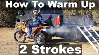 How To Warm Up a 2 Stroke Dirt Bike  Are you doing this WRONG?