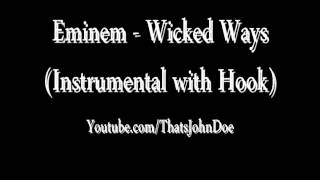 Eminem- Wicked Ways (Instrumental with Hook) FREE DOWNLOAD