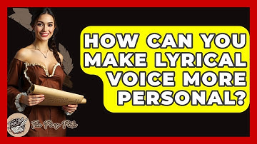How Can You Make Lyrical Voice More Personal? - The Prose Path