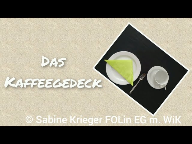 Das Kaffeegedeck