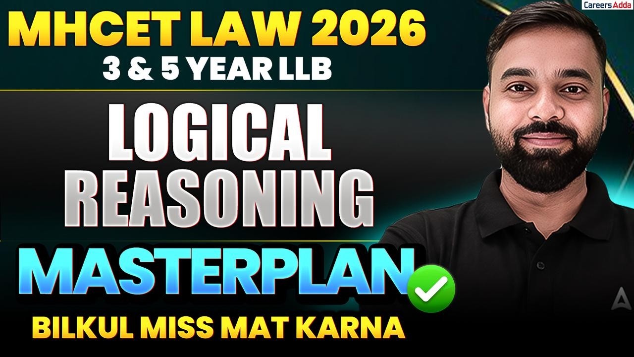 MHCET Law 2026 Logical Reasoning Masterplan | Complete Strategy for 3 ...