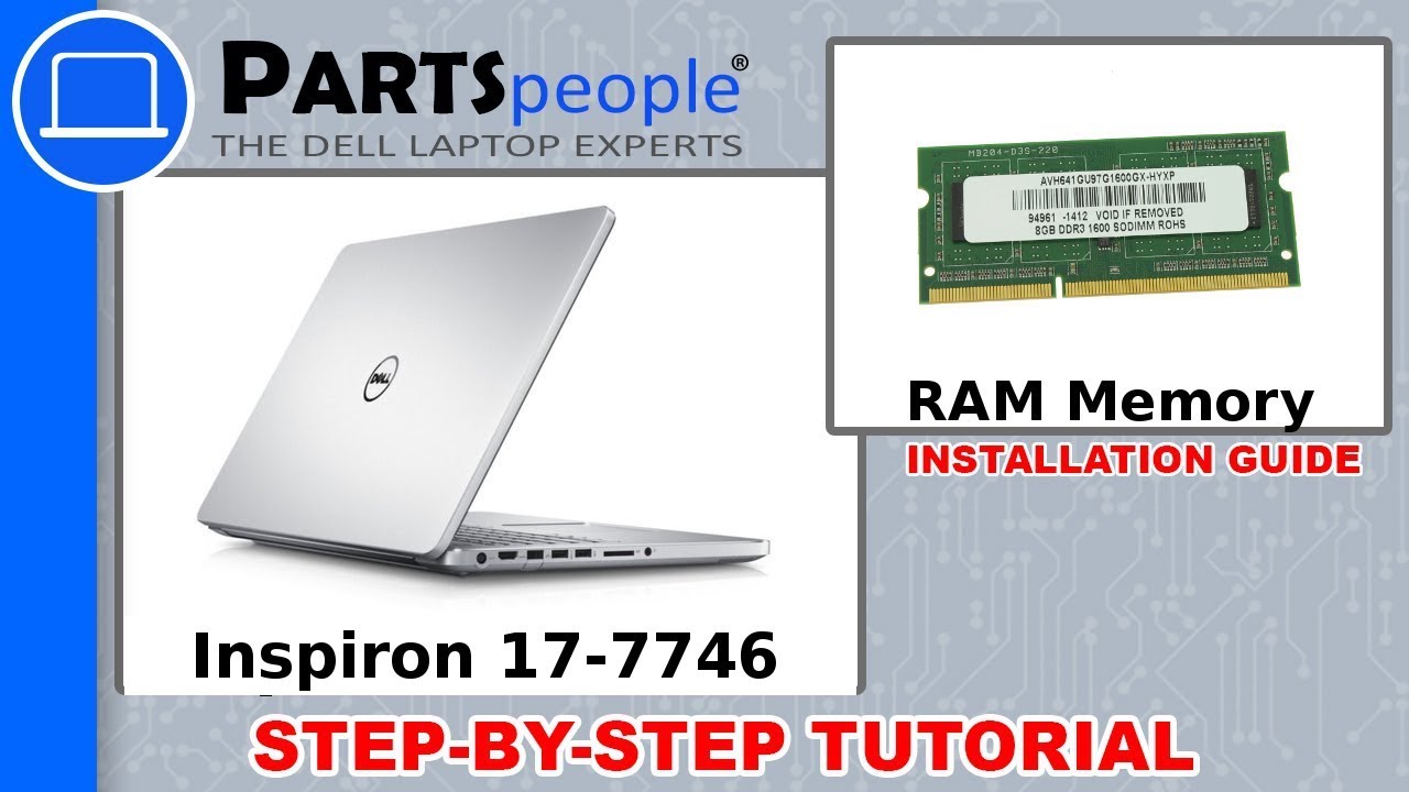 Dell Inspiron 17-7746 (P24E002) RAM Memory How-To Video Tutorial 