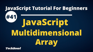 Multidimensional Array in Javascript | JavaScript Multidimensional Array tutorial (Hindi)