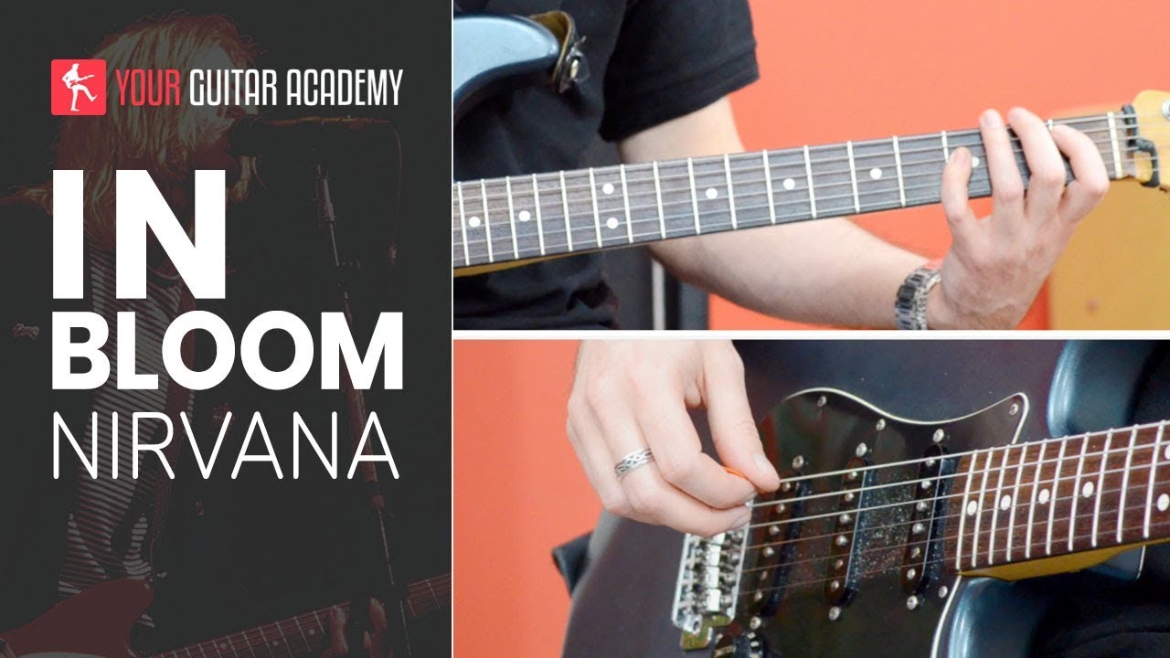In Bloom Guitar Lesson How To Play In Bloom by Nirvana YouTube