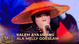 Melly Goeslaw - Kalem Aya Urang! | KILAU KONSER FAREL MAGIC
