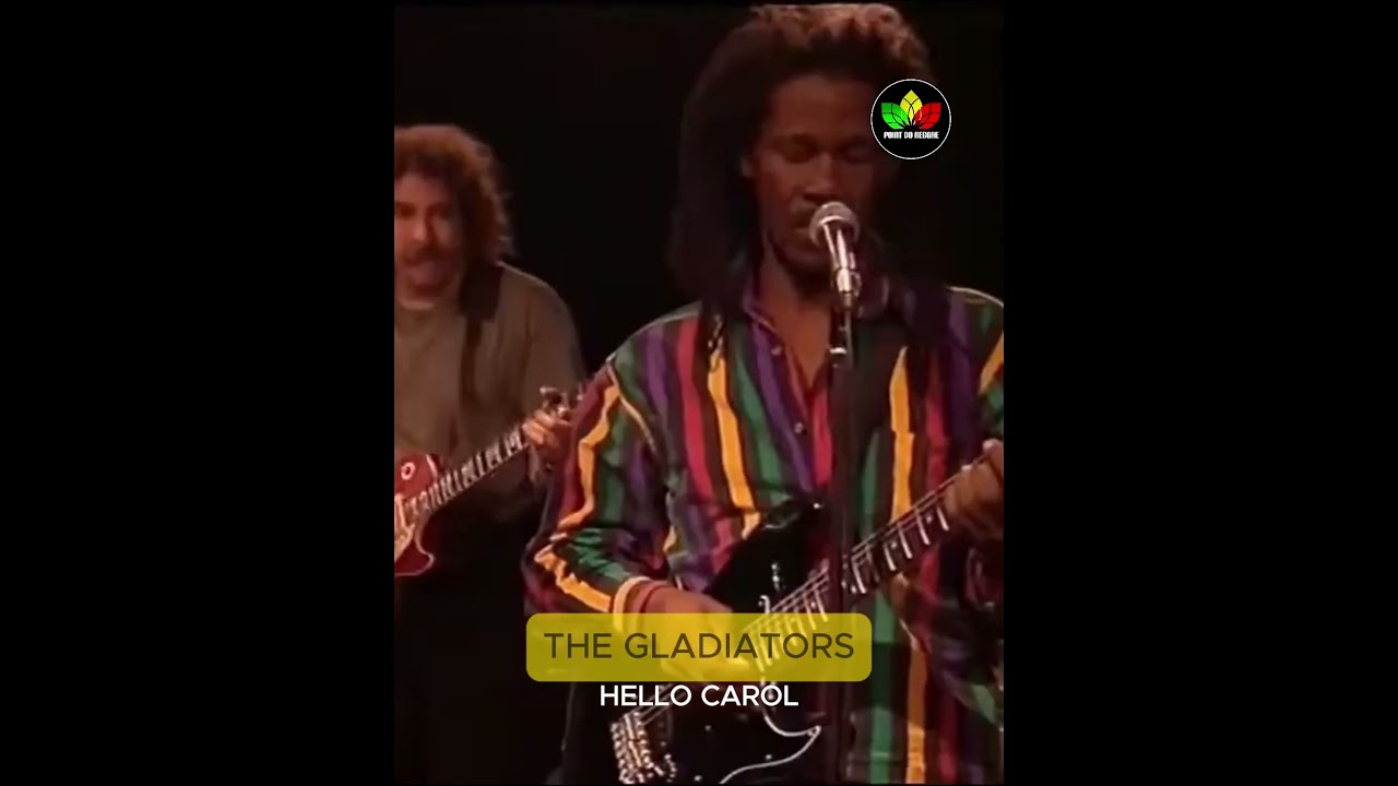 JA 7” Hello Caroll - The Gladiators The Gladiators Hello Carol - YouTube