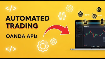 OANDA API for Automated Trading: How to Connect Your Bots & EAs