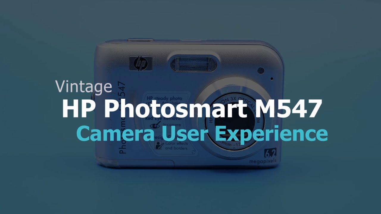 HP Photosmart M547 Vintage Camera User Experience YouTube