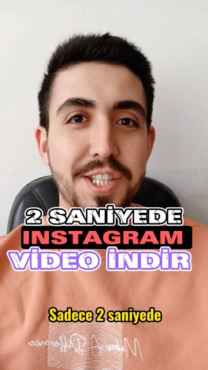 2 Saniyede Instagram Video İndir