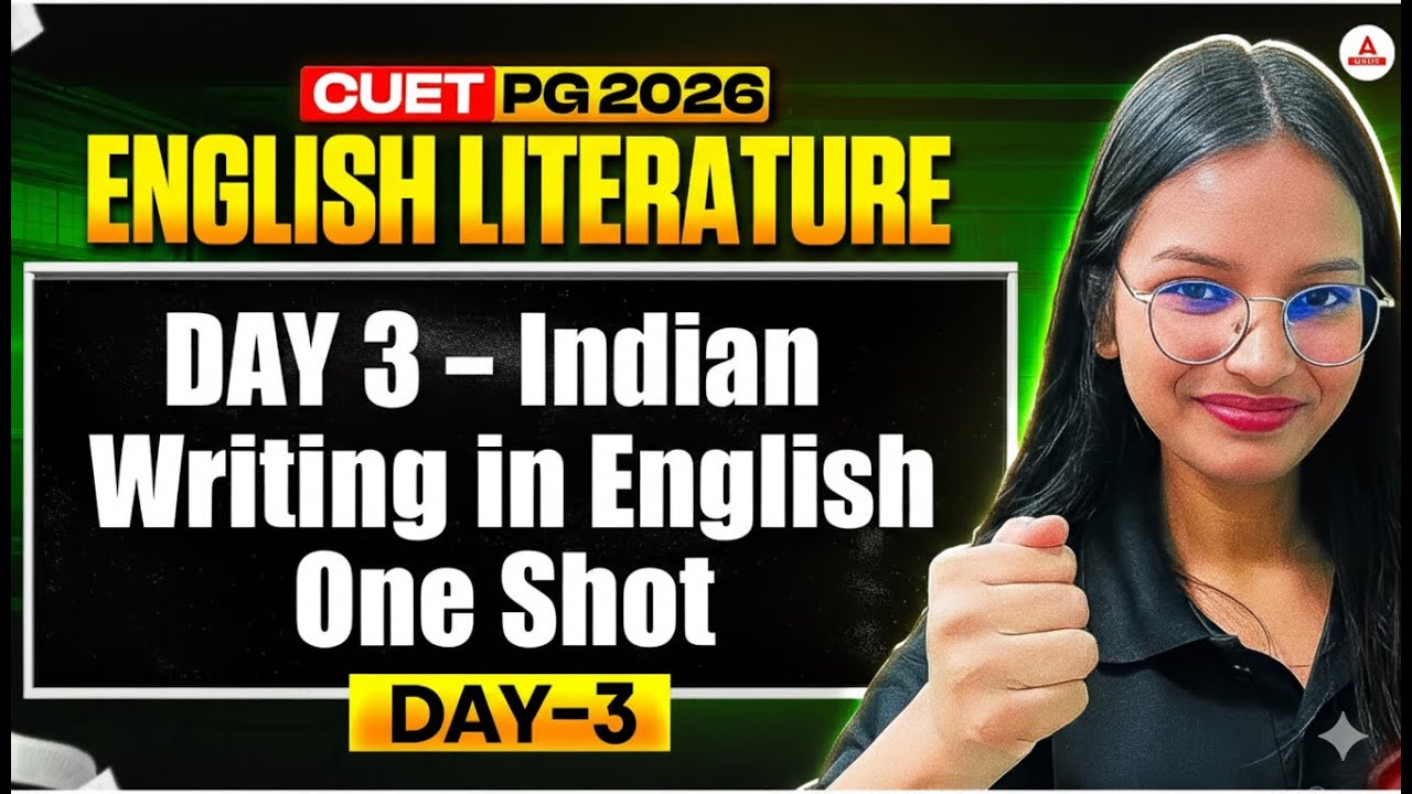 DAY 3 – Indian Writing in English | One Shot | CUET PG 2026 English ...