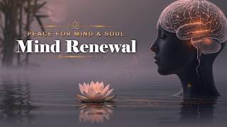 30 MIN Deep Reset 🧠  432Hz + 528Hz Healing Music | Calm Your Mind & Restore Inner Peace