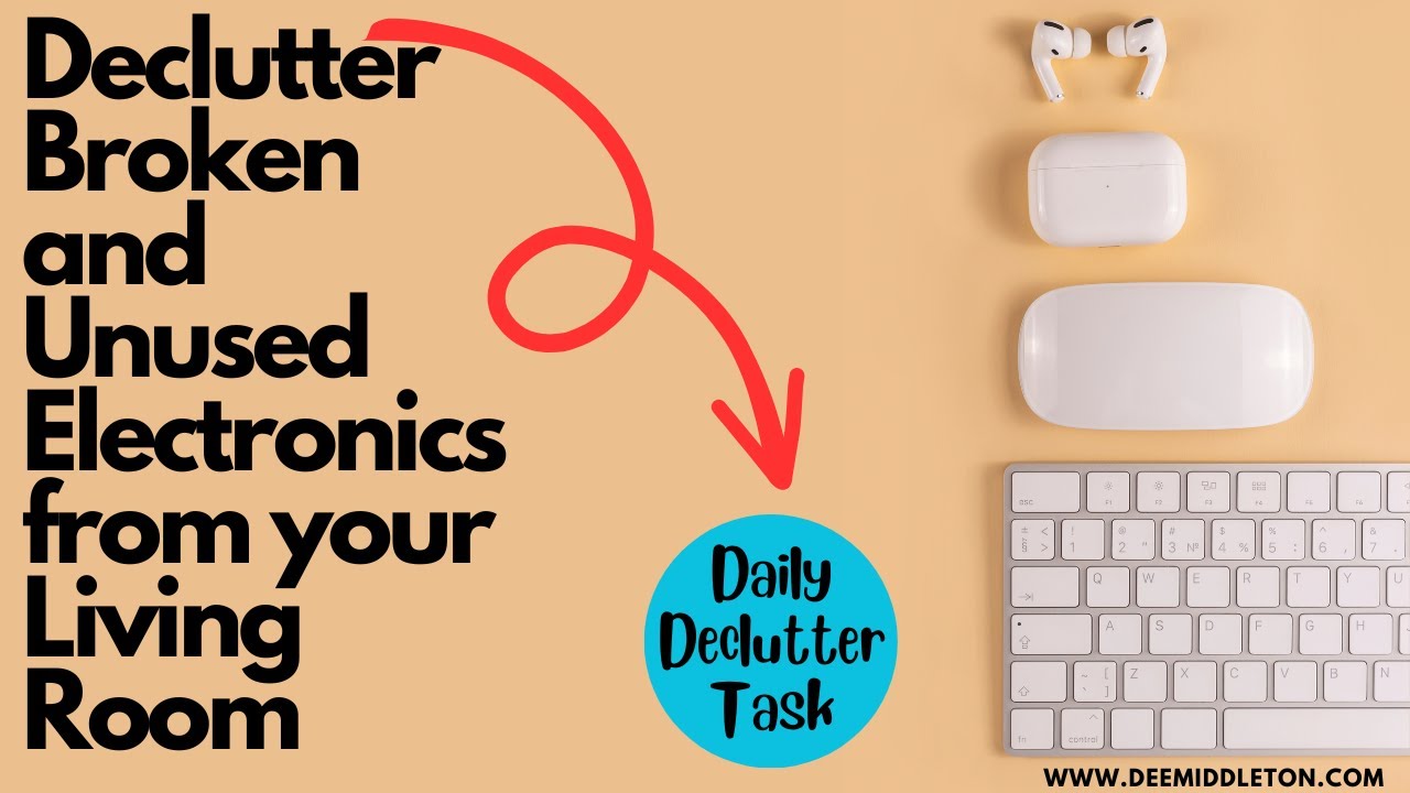 Declutter Broken and Unused Electronics from your Living Room - YouTube