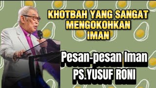 PESAN-PESAN IMAN PS.YUSUF RONI