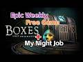 Epic Weekly Free Game:Boxes: Lost Fragments & My Night Job