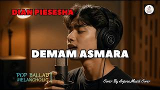 DIAN PIESESHA - DEMAM ASMARA | Cover Lagu Nostalgia | @enconjulianto1031  Request