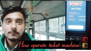 How to operate the ticket machine in a DTC Bus