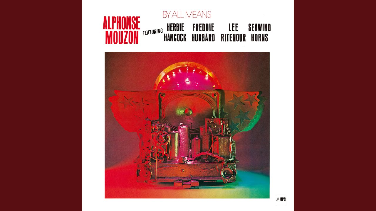 レコード Alphonse Mouzon By All Means レアグルーヴ Alphonse Mouzon – By All Means | SomehowJazz