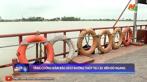 Tăng cường đảm bảo an toàn giao thông đường thủy tại các bến đò ngang