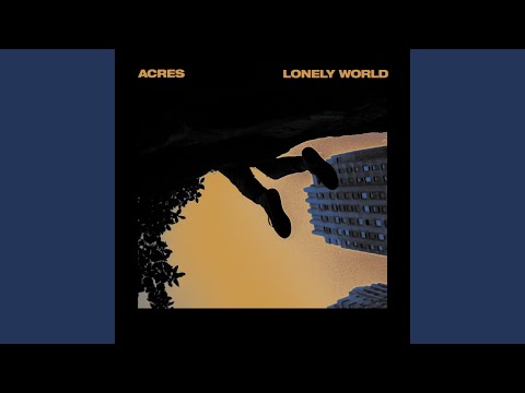 Acres (2) — Lonely World