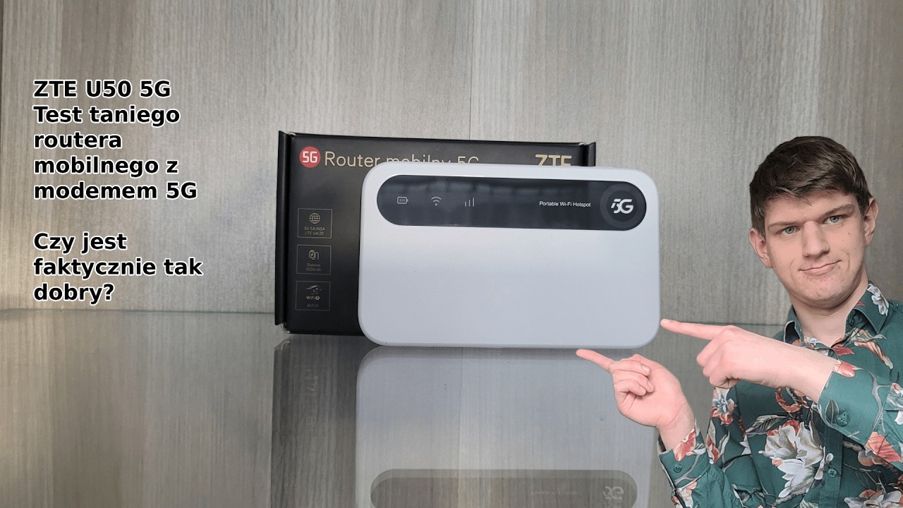 ZTE U50 - Tani router mobilny z modemem 5G - Czy warto?