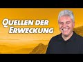 Martin Wilhelm - Quellen der Erweckung (10.10.2021 - 17:00 Uhr)